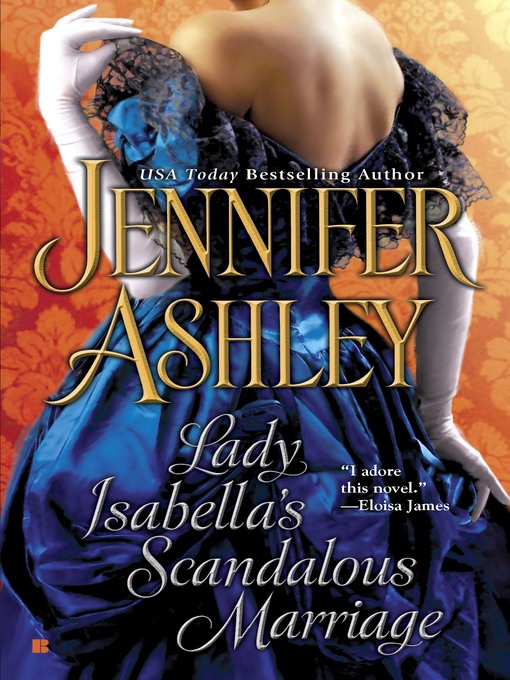 Title details for Lady Isabella's Scandalous Marriage by Jennifer Ashley - Wait list